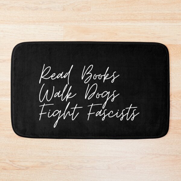 Item preview, Read books walk dogs fight fascists designed and sold by Dondonmart.
