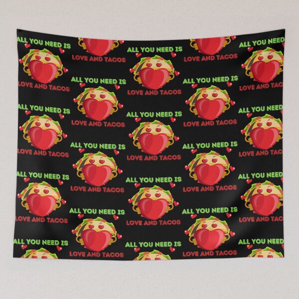 Item preview, All You Need Is Love And Tacos Funny Valentine'S Day designed and sold by lyric-olivares.