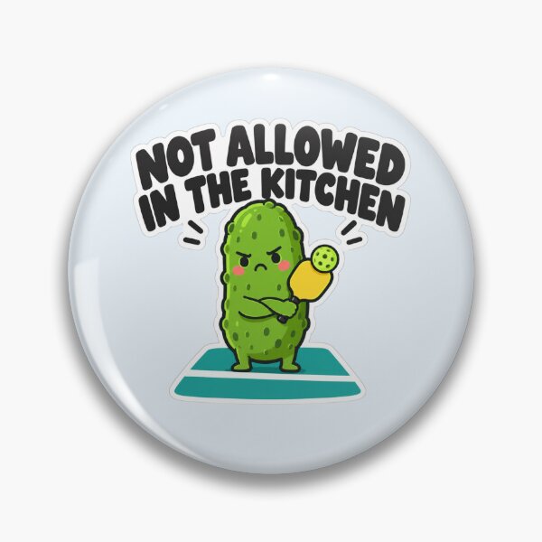 Item preview, Funny Pickleball Not Allowed In The Kitchen Pickle designed and sold by Fanverse Merchandise.