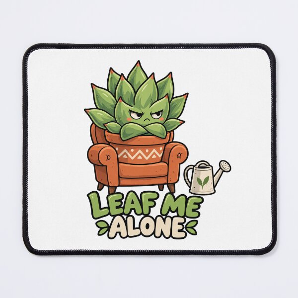 Item preview, Leaf Me Alone Funny Plant designed and sold by Chase The Trend.