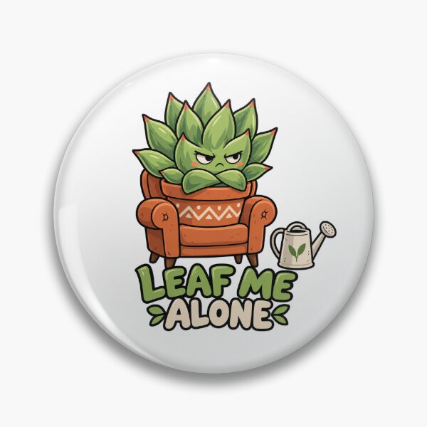 Item preview, Leaf Me Alone Funny Plant designed and sold by Chase The Trend.