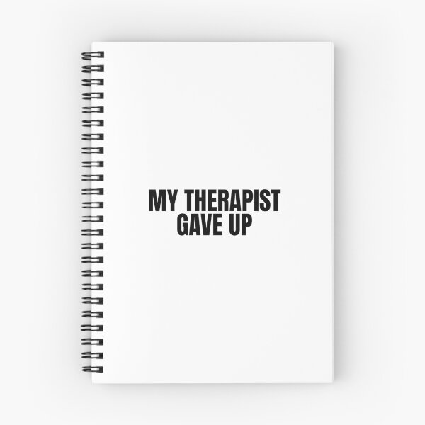 Item preview, My-Therapist-gave-up designed and sold by Dondonmart.