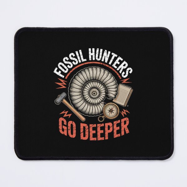 Item preview, FOSSIL HUNTERS GO DEEPER designed and sold by jkrphoto.