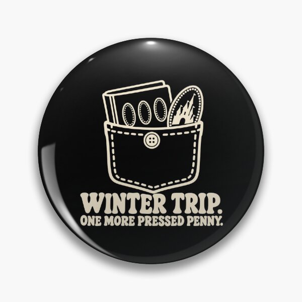 Item preview, Winter Trip One More Pressed Penny Travel Collector Humor designed and sold by DreamLayerStudio.