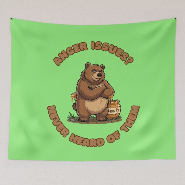 Item preview, Anger Issues Never Heard Of Them Bear designed and sold by ZeroContextArt.