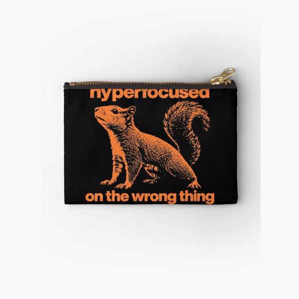 Item preview, Hyperfocused on the Wrong Thing designed and sold by marlo-quade.