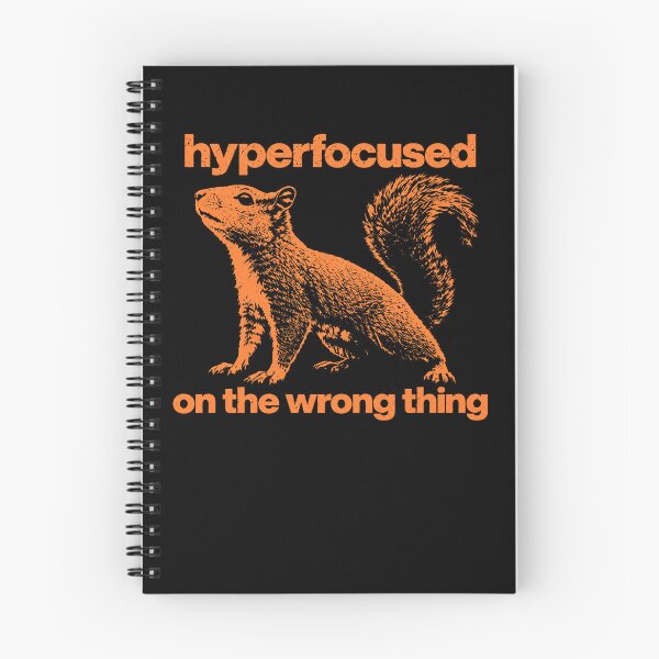 Item preview, Hyperfocused on the Wrong Thing designed and sold by marlo-quade.