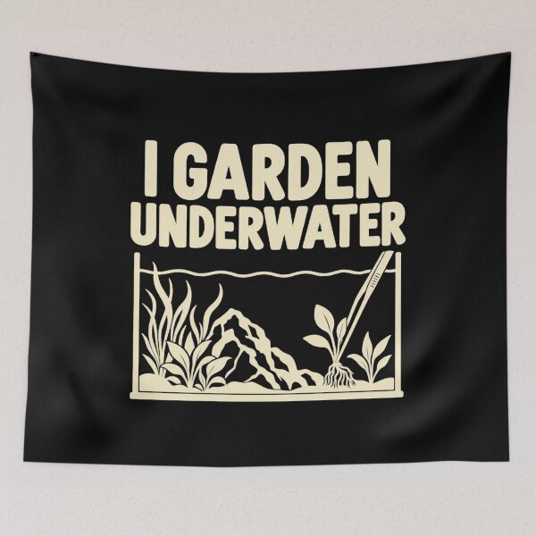 Item preview, I Garden Underwater Aquascaper Planted Tank Humor designed and sold by DreamLayerStudio.