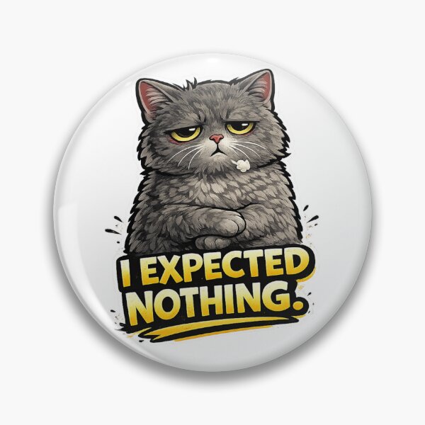 Item preview, Funny I Expected Nothing Grumpy Cat designed and sold by UvooArt.