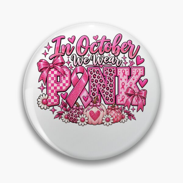 Item preview, In October We Wear Pink Breast Cancer designed and sold by EidosEmporiium.