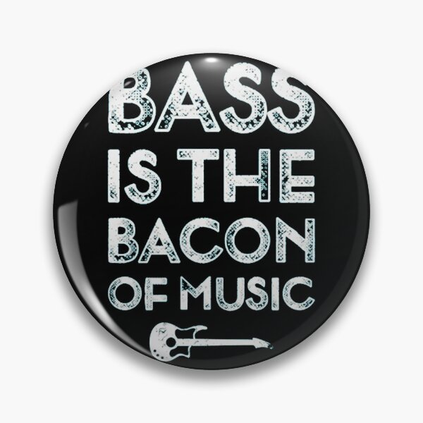 Item preview, Glitter Texture Bass Is The Bacon Music Slogan designed and sold by FranzBode.