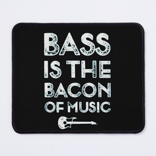 Item preview, Glitter Texture Bass Is The Bacon Music Slogan designed and sold by FranzBode.
