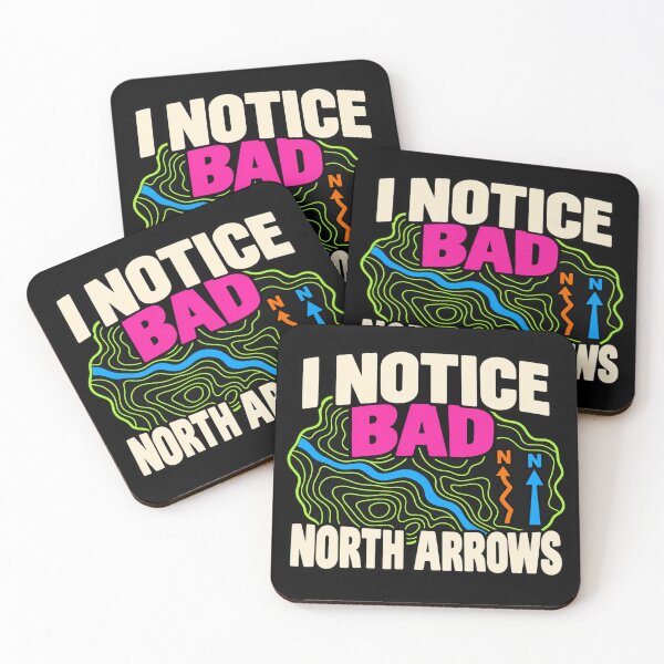 Item preview, I Notice Bad North Arrows Cartographer GIS Humor designed and sold by DreamLayerStudio.