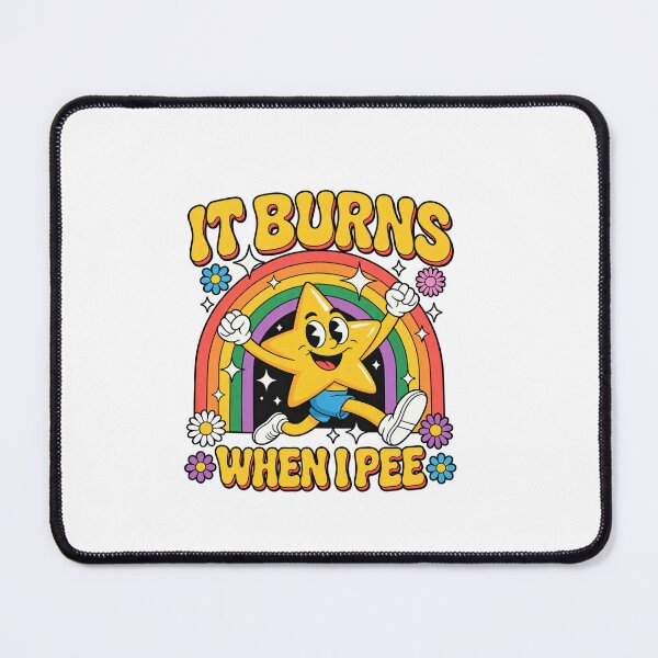 Item preview, Funny Saying It Burns When I Pee designed and sold by HarinDonreka.