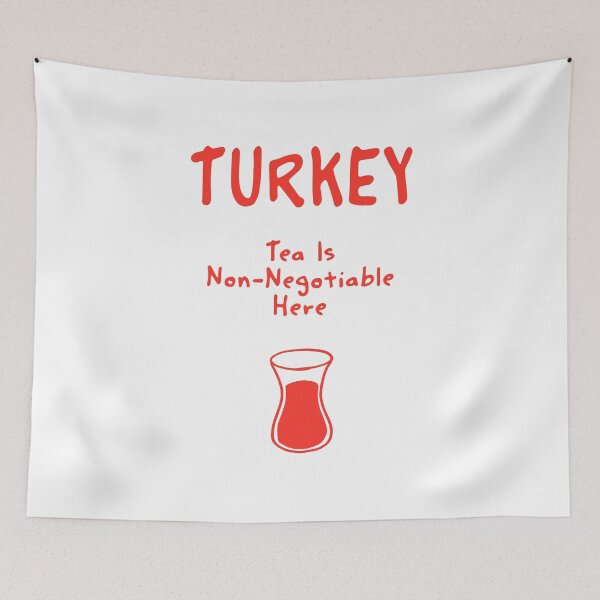 Item preview, Turkey – "Tea Is Non-Negotiable Here" Funny Quote Print designed and sold by MarkedArtPrints.