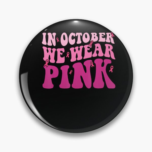 Item preview, Groovy October We Wear Pink Breast Cancer Awareness designed and sold by Khescoiu.