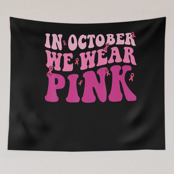 Item preview, Groovy October We Wear Pink Breast Cancer Awareness designed and sold by Khescoiu.
