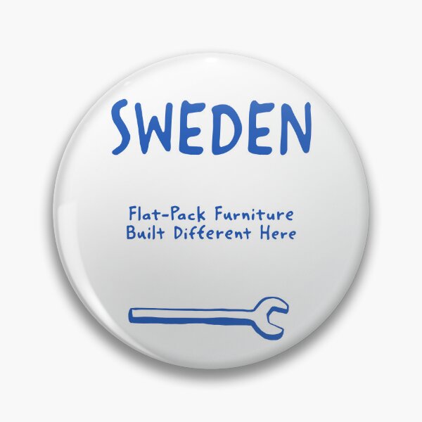 Item preview, Sweden – "Flat-Pack Furniture Built Different Here" Funny Quote Print designed and sold by MarkedArtPrints.