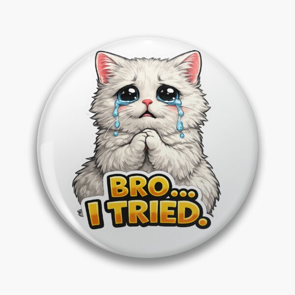 Item preview, Funny Bro I Tried Crying Kitten designed and sold by UvooArt.