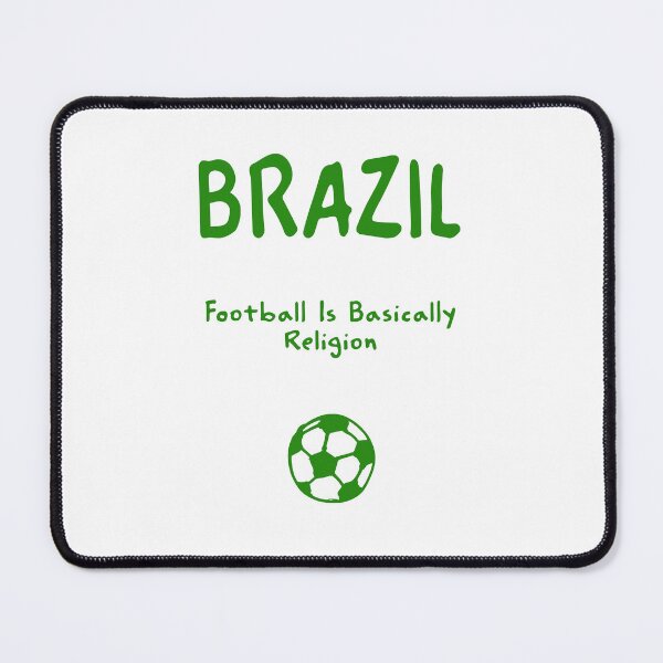 Item preview, Brazil – "Football Is Basically Religion" Funny Quote Print designed and sold by MarkedArtPrints.