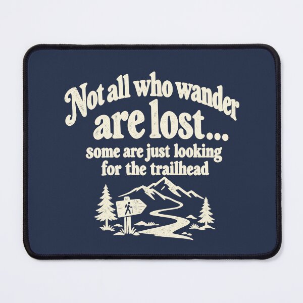 Item preview, Not All Who Wander Are Lost – Funny Vintage Hiking Trailhead designed and sold by NomadIdeasCo.
