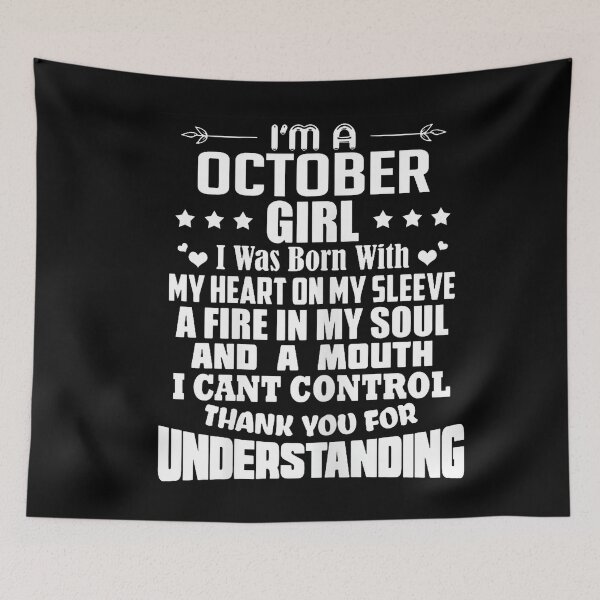 Item preview, I Am An October Girl Personality Birthday designed and sold by Khescoiu.