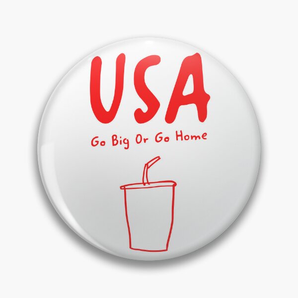 Item preview, USA Soda Cup Print – Go Big Or Go Home, Funny Design designed and sold by MarkedArtPrints.
