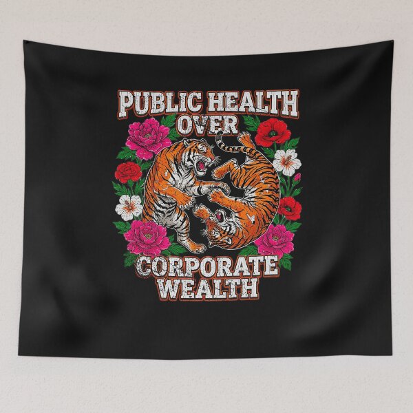 Item preview, Public Health Over Corporate Wealth Tiger Floral Vintage designed and sold by CarlaKaise.