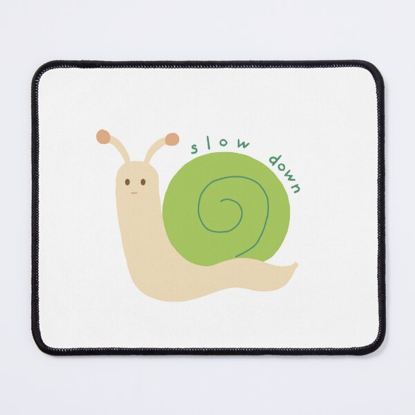 Item preview, Slow Down designed and sold by The Turquoise Brush.