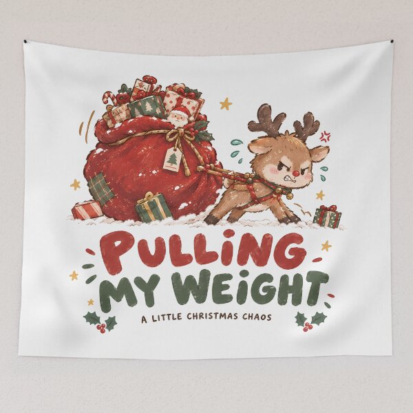 Item preview, Pulling My Weight - A Little Christmas Chaos designed and sold by ianm1028.