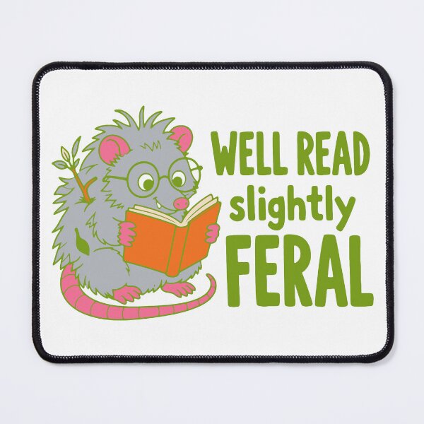 Item preview, Well read slightly feral - funny opossum book lover designed and sold by GagShots.