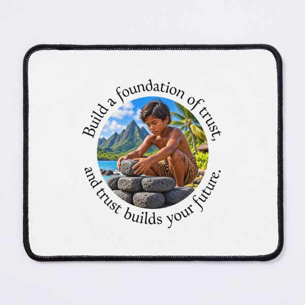 Item preview, Polynesian Leadership Proverb - Build a foundation of trust | Pacific Art designed and sold by ShakaLife.org.
