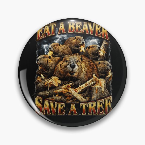 Item preview, Eat A Beaver Save A Tree Funny Retro Sarcastic Animal Humor Meme designed and sold by CarlaKaise.