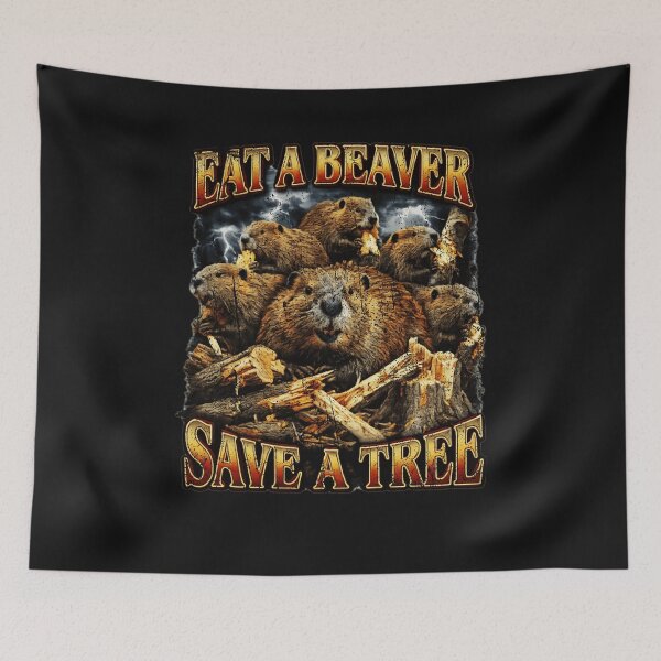Item preview, Eat A Beaver Save A Tree Funny Retro Sarcastic Animal Humor Meme designed and sold by CarlaKaise.
