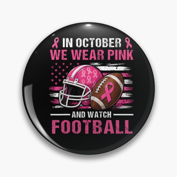 Item preview, October We Wear Pink Breast Cancer Football Awareness designed and sold by Khescoiu.