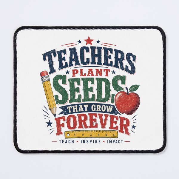 Item preview, Teacher Teachers Plant Seeds That Grow Forever Motivational Slogan gift for Teachers and Educators designed and sold by LD ART.