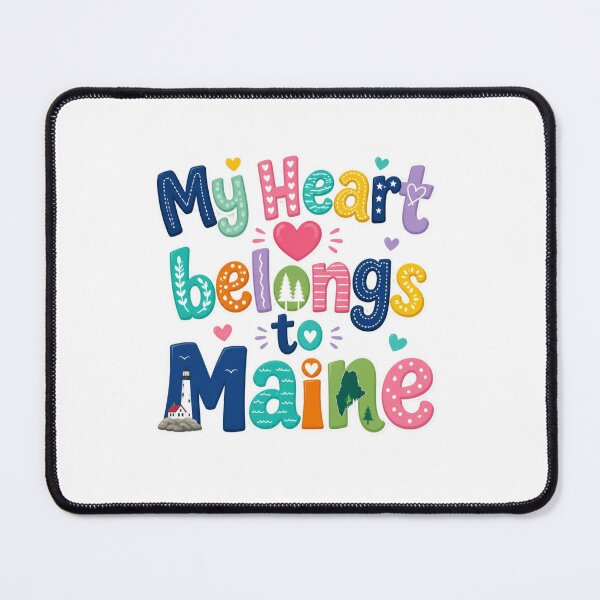 Item preview, My Heart Belongs to Maine - Cute Souvenir Travelers Gift for Men Women & Kids designed and sold by Mozaic Clothes.