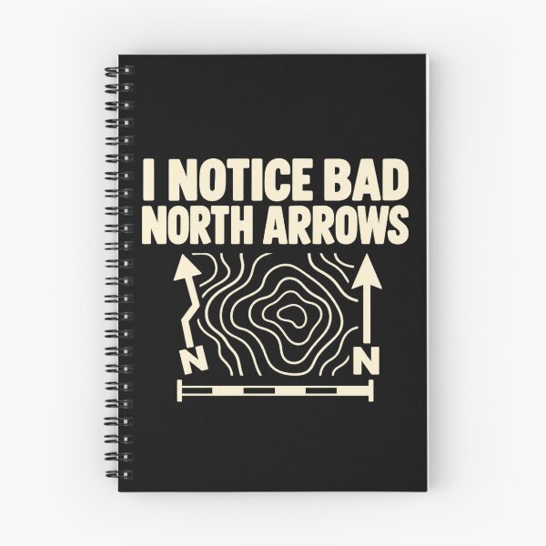 Item preview, I Notice Bad North Arrows Cartography GIS Humor designed and sold by DreamLayerStudio.