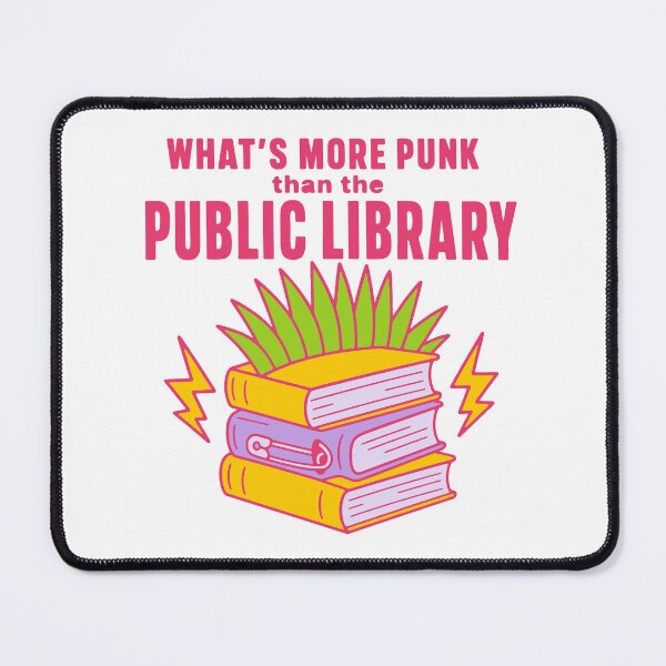 Item preview, What's more punk than the public library - funny librarian humor designed and sold by GagShots.