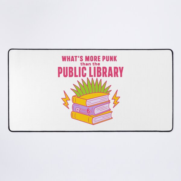 Item preview, What's more punk than the public library - funny librarian humor designed and sold by GagShots.