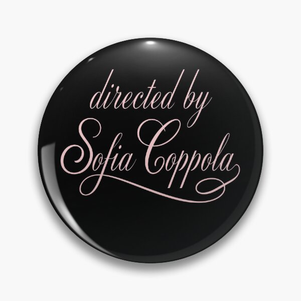 Item preview, Directed By Sofia Coppola designed and sold by AzariaAdams174.