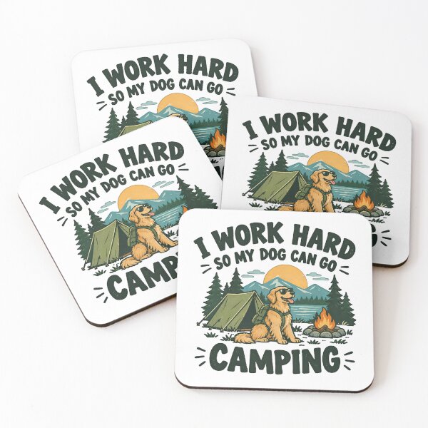 Item preview, I Work Hard So My Dog Can Go Camping designed and sold by AnamazingPrints.