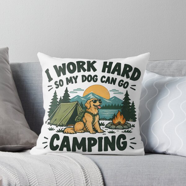Item preview, I Work Hard So My Dog Can Go Camping designed and sold by AnamazingPrints.