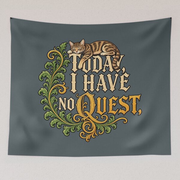 Item preview, Today I Have No Quest designed and sold by tomperys.
