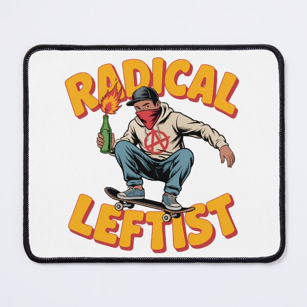 Item preview, Radical Leftist - Political Statement Design designed and sold by LoFizzy.