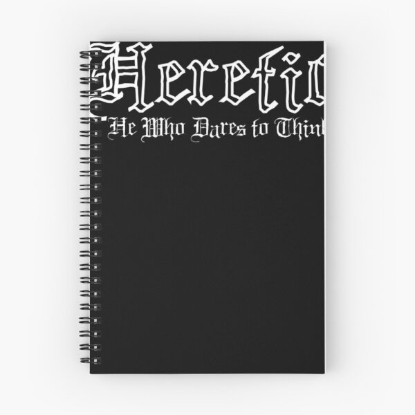 Item preview, Heretic - He Who Dares To Think designed and sold by Nerocatish.