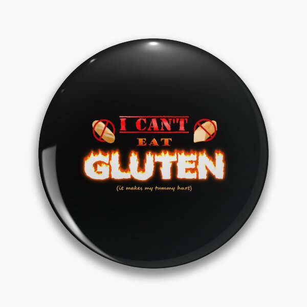 Item preview,  I Can_T Eat Gluten It Makes My Tummy Hurt Gluten Intolerant Celiac Meme designed and sold by ateebhassan000.