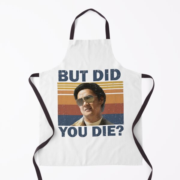 Item preview, MrChow But Did You Die TheHangoverMovie Meme designed and sold by EruvynStudiose.