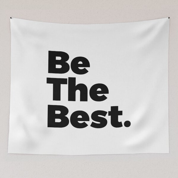 Item preview, Be The Best designed and sold by PublicArtDesign.