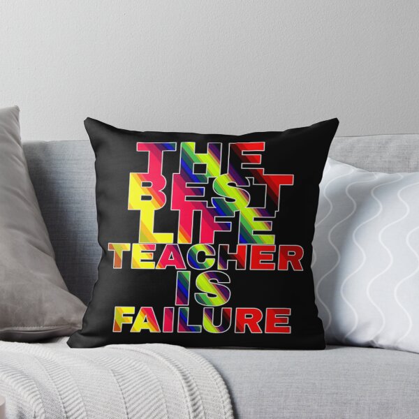 Item preview, The Best Life Teacher Is Failure designed and sold by ZooStateofMind.